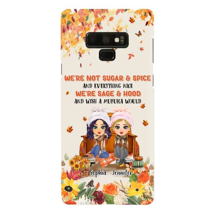 Custom Personalized Friend Phone Case - Gift Idea for Friends/Besties/Sisters - We're Not Sugar & Spice And Everything Nice - Case for iPhone/Samsung