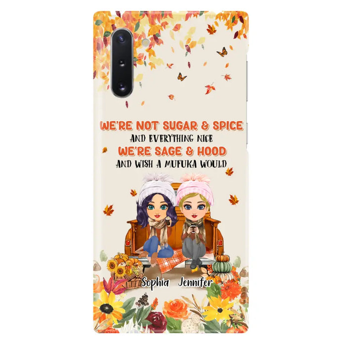 Custom Personalized Friend Phone Case - Gift Idea for Friends/Besties/Sisters - We're Not Sugar & Spice And Everything Nice - Case for iPhone/Samsung