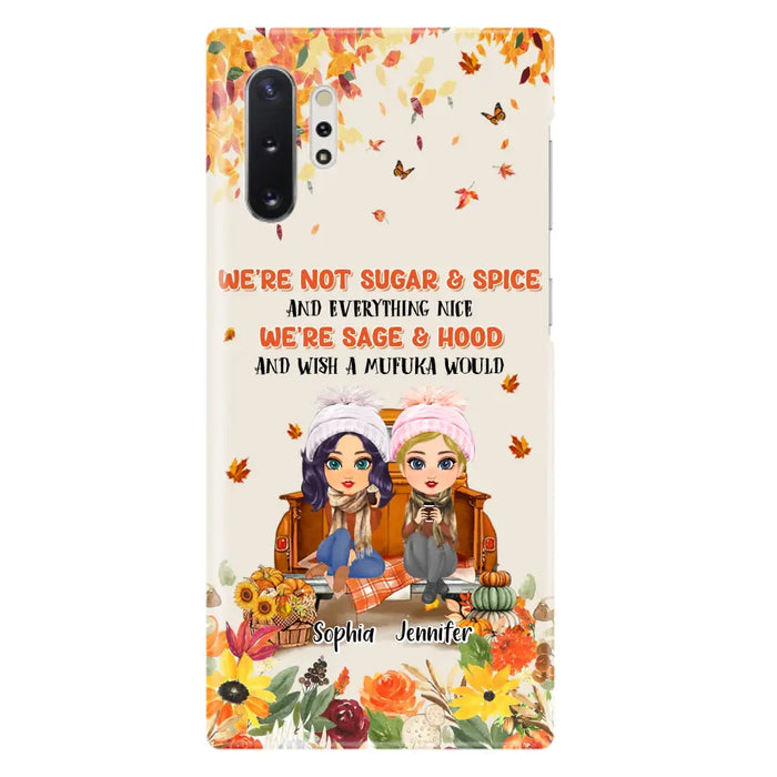 Custom Personalized Friend Phone Case - Gift Idea for Friends/Besties/Sisters - We're Not Sugar & Spice And Everything Nice - Case for iPhone/Samsung