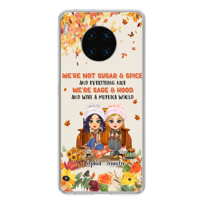 Custom Personalized Friend Phone Case - Gift Idea for Friends/Besties/Sisters - We're Not Sugar & Spice And Everything Nice - Case for Xiaomi/Huawei/Oppo