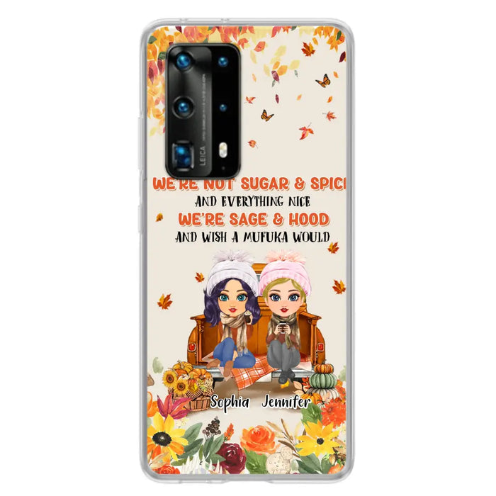 Custom Personalized Friend Phone Case - Gift Idea for Friends/Besties/Sisters - We're Not Sugar & Spice And Everything Nice - Case for Xiaomi/Huawei/Oppo