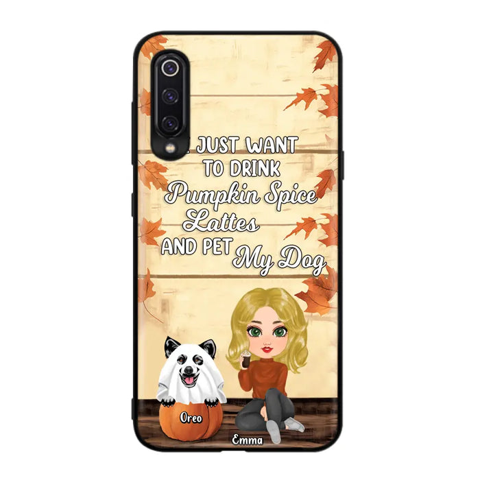 Custom Personalized Girl Dog/Cat Phone Case - Upto 5 Pets - Autumn Gift For Dog/Cat Lover - I Just Want To Drink Pumpkin Spice Lattes And Pet My Dogs - Case For Xiaomi/ Oppo/ Huawei