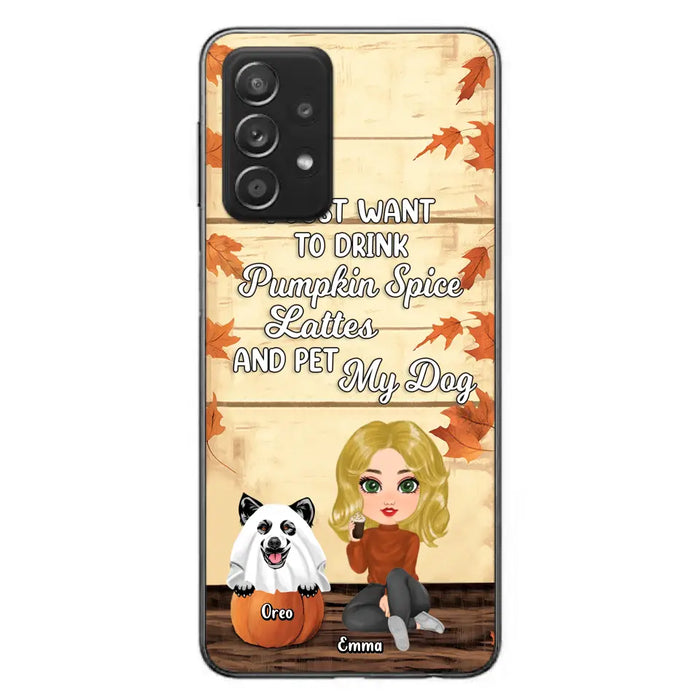 Custom Personalized Girl Dog/Cat Phone Case - Upto 5 Pets - Autumn Gift For Dog/Cat Lover - I Just Want To Drink Pumpkin Spice Lattes And Pet My Dogs - Case For iPhone And Samsung