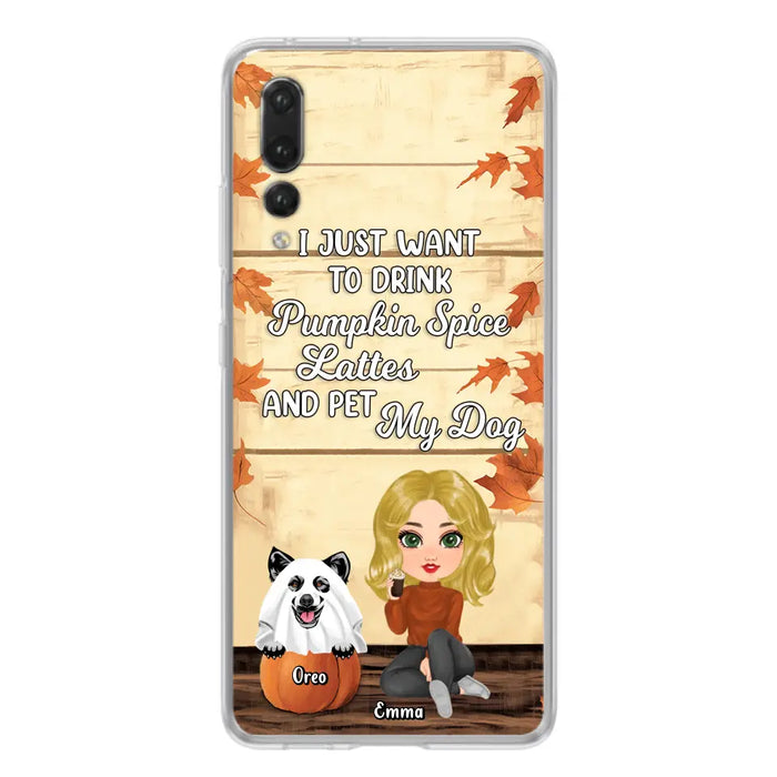 Custom Personalized Girl Dog/Cat Phone Case - Upto 5 Pets - Autumn Gift For Dog/Cat Lover - I Just Want To Drink Pumpkin Spice Lattes And Pet My Dogs - Case For Xiaomi/ Oppo/ Huawei