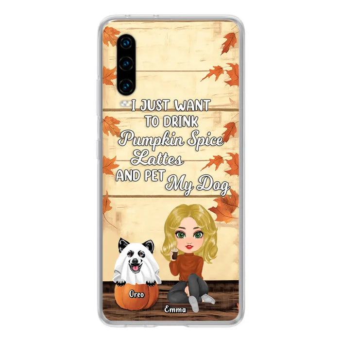 Custom Personalized Girl Dog/Cat Phone Case - Upto 5 Pets - Autumn Gift For Dog/Cat Lover - I Just Want To Drink Pumpkin Spice Lattes And Pet My Dogs - Case For Xiaomi/ Oppo/ Huawei