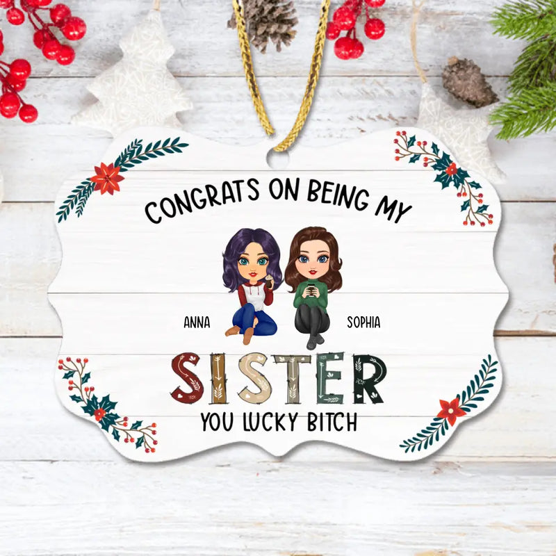 Personalized Sister/Brother Rectangle Wooden Ornament - Christmas Gift Idea For Siblings - Congrats On Being My Sister
