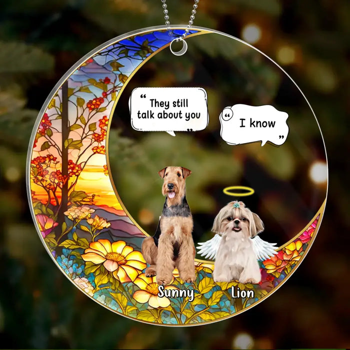 Custom Personalized Memorial Dog Acrylic Ornament - Upto 4 Dogs - Memorial Gift Idea For Dog Owners - They Still Talk About You