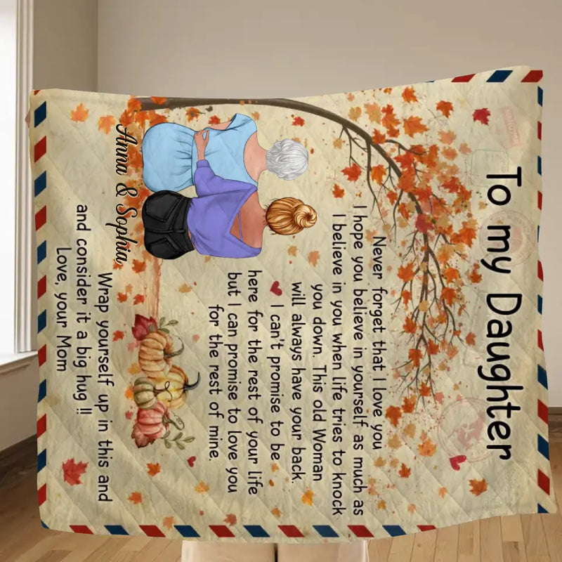 Personalized To My Daughter Fleece Throw Blanket/Quilt - Gift Idea For Daughter - Never Forget That I Love You