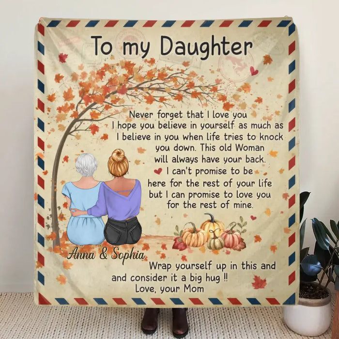 Personalized To My Daughter Single Layer Fleece/ Quilt Blanket - Gift Idea For Daughter - Never Forget That I Love You