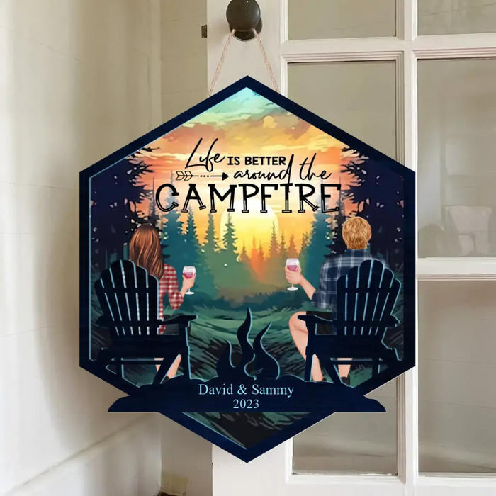 Custom Personalized Camping Couple Wooden Sign - Gift For Couple/Camping Lover - Life Is Better Around The Campfire