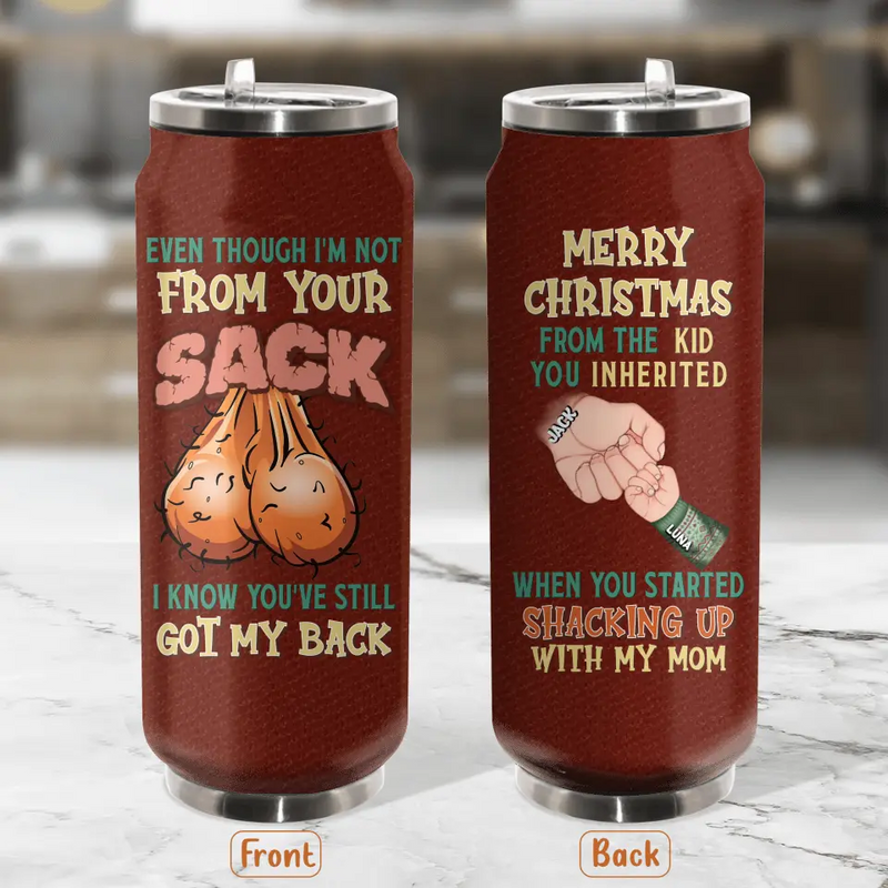 Personalized Step Father Soda Can Tumbler - Christmas Gift Idea For Bonus/Step Dad - Up to 6 Kids - We Know You've Still Got Our Back