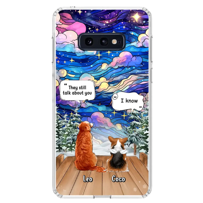 Personalized Dog Memorial Phone Case - Upto 4 Pets - Memorial Gift Idea For Dog/ Cat/ Rabbit Lovers - They Still Talk About You - Case For iPhone/Samsung