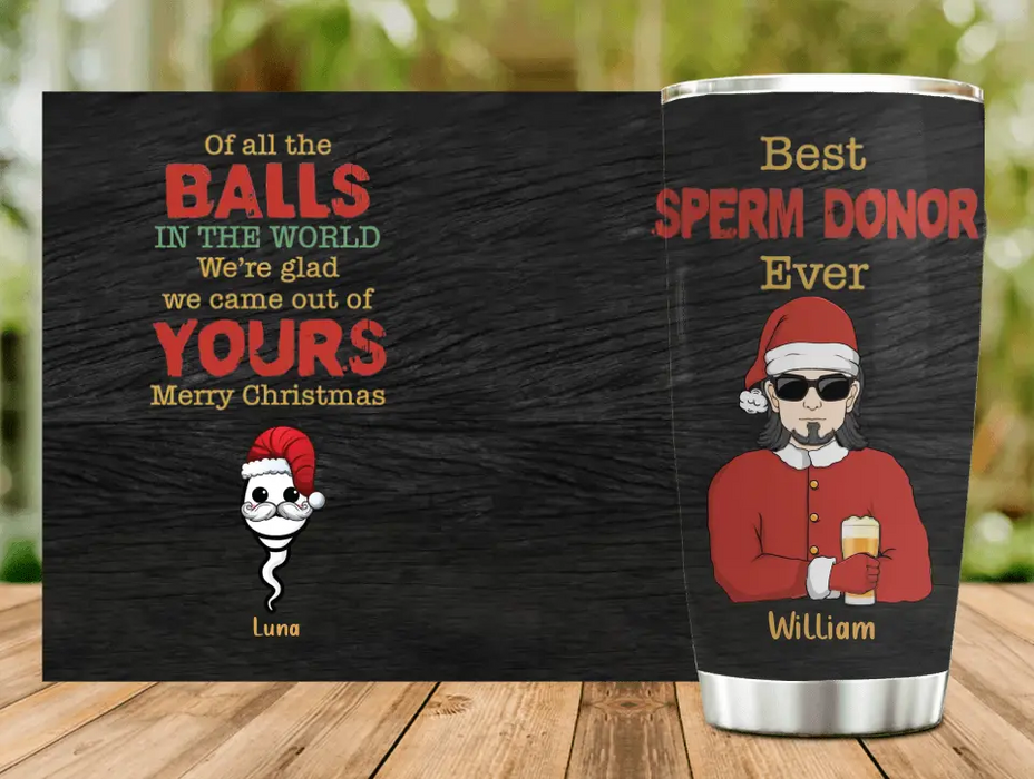 Custom Personalized Christmas Dad Tumbler - Upto 6 Sperms Kids - Christmas Gift Idea For Dad - Merry Christmas Best Sperm Donor