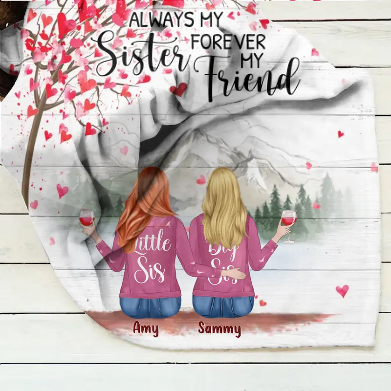Personalized Sisters Fleece Throw Blanket/Quilt/Pillow Cover - Gift Idea For Sisters/Friends - Up to 6 Girls - Always My Sister Forever My Friend