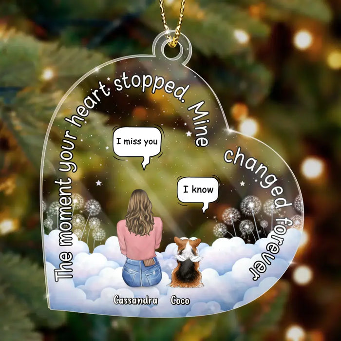 Custom Personalized Memorial Pet Acrylic Ornament - Adult/ Couple/ Family With Upto 4 Pets - Gift Idea For Dog/Cat Lover - The Moment Your Heart Stopped