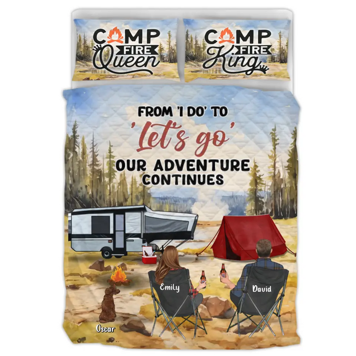 Personalized Camping Quilt Bed Sets - Best Gift For Camping Lovers - Upto 4 Pets - From I Do To Let's Go Our Adventures Continues