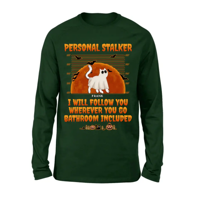 Custom Personalized Halloween Cat Boo Shirt/Hoodie - Halloween Gift For Cat Lover - Upto 4 Cats - Personal Stalker I Will Follow You Wherever You Go