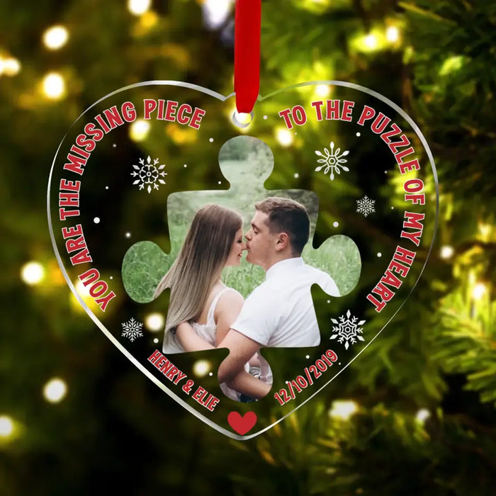 Custom Personalized Missing Piece Couple Photo Acrylic/ Wooden Ornament - Gift Idea For Couple -  Gift To Him/Her - You Are The Missing Piece To The Puzzle Of My Heart