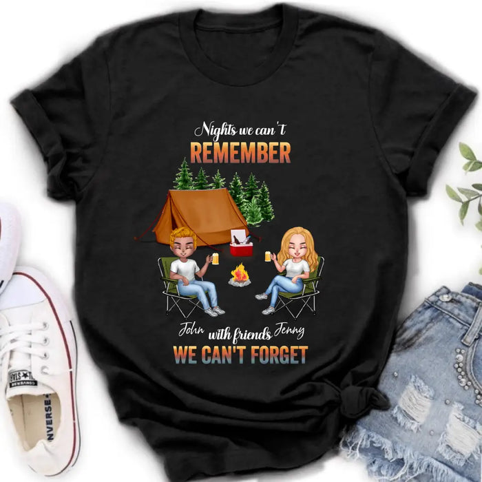Personalized Camping Friends Sweatshirt/Hoodie - Upto 7 Friends - Gift Idea For Friends/Camping Lovers - Nights We Can't Remember With Friends We Can't Forget