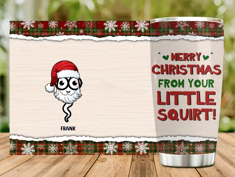 Personalized Chillin' In Your Balls Tumbler - Up to 7 Sperms - Christmas Gift - Merry Christmas From Your Little Squirt