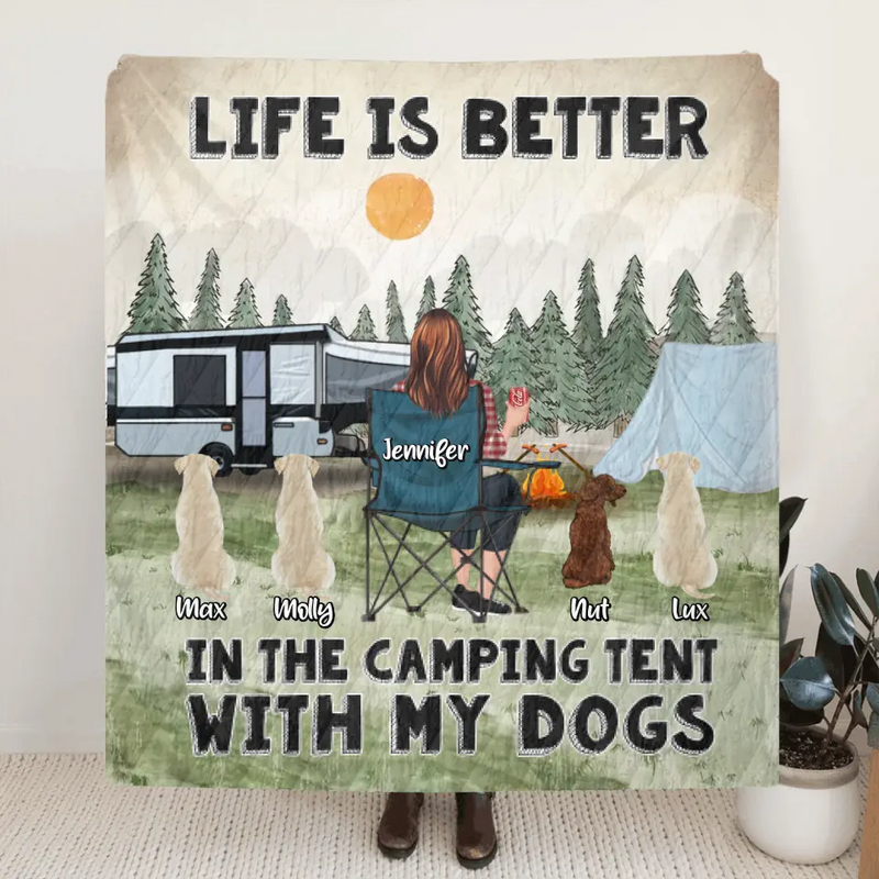 Personalized Camping Quilt/Fleece Throw Blanket/Pillow Cover - Gift Idea For Girl & Dogs - Up to 4 Dogs - Life Is Better In The Camping Tent With My Dogs