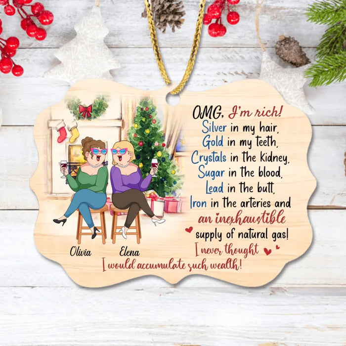 Personalized Old Friends Rectangle Wooden Ornament - Gift Idea For Friends/ Sisters/Christmas - I'm Rich, Silver In My Hair