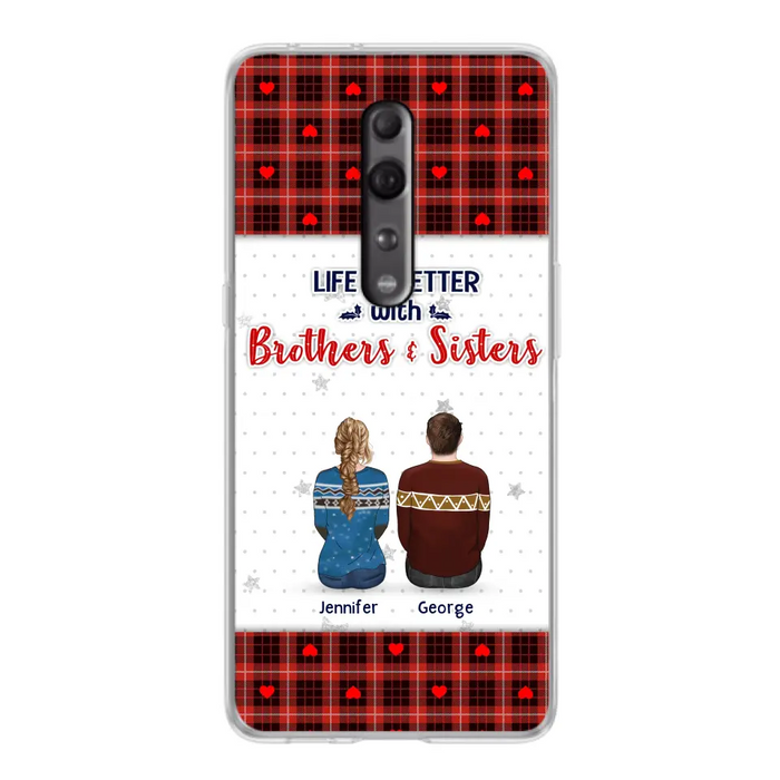 Custom Personalized Brothers Sisters Phone Case - Upto 10 People - Christmas Gift Idea For Siblings/ Family - Life Is Better With Brothers & Sisters - Case For Oppo/Xiaomi/Huawei