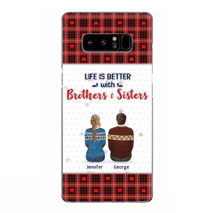 Custom Personalized Brothers Sisters Phone Case - Upto 10 People - Christmas Gift Idea For Siblings/ Family - Life Is Better With Brothers & Sisters - Case For iPhone And Samsung