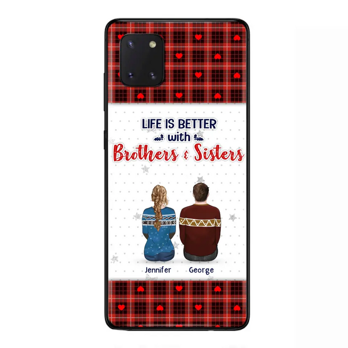 Custom Personalized Brothers Sisters Phone Case - Upto 10 People - Christmas Gift Idea For Siblings/ Family - Life Is Better With Brothers & Sisters - Case For iPhone And Samsung