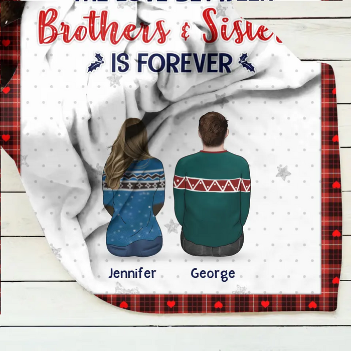 Custom Personalized Brothers Sisters Pillow Cover/ Single Layer Fleece/Quilt Blanket - Upto 10 People - Christmas Gift Idea For Siblings/ Family - The Love Between Brother & Sisters Is Forever