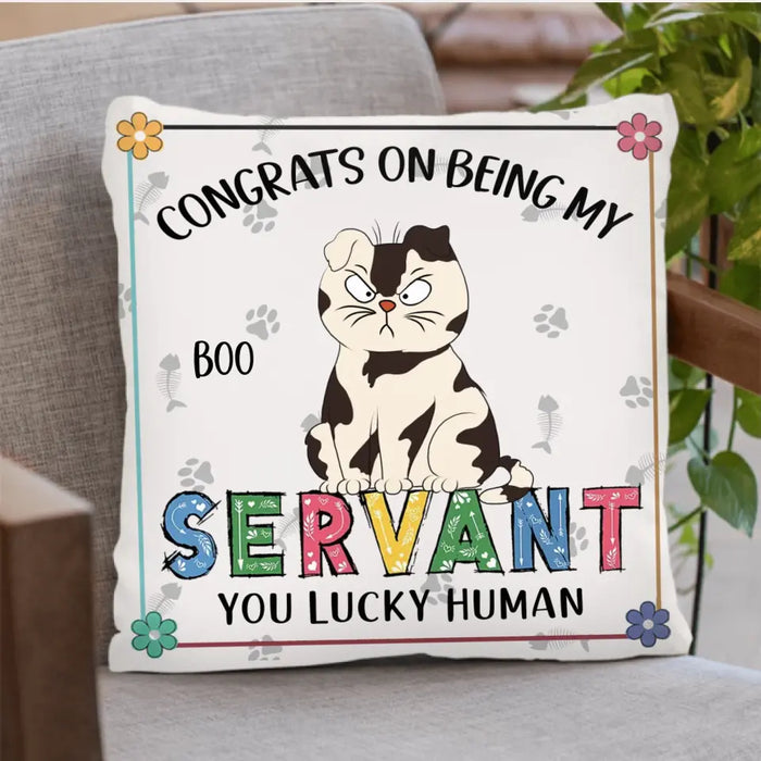 Custom Personalized Cat Pillow Cover - Upto 6 Cats - Gift Idea for Cat Lovers - Congrats On Being My Servant