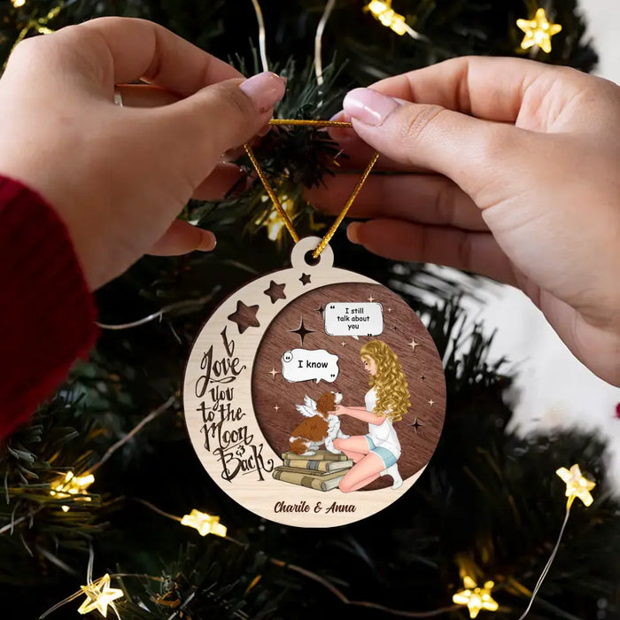 Custom Personalized Memorial Hugging Dog Circle Wooden Ornament - Memorial Gift Idea For Dog Mom - I Love You To The Moon & Back