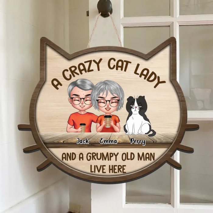 Custom Personalized Cat Wooden Sign - Upto 6 Cats - Gift Idea For Couple/Cat Lovers - A Crazy Cat Lady And A Grumpy Old Man Live Here