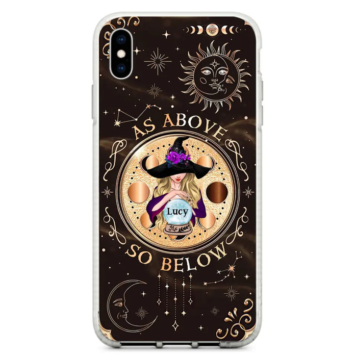 Custom Personalized Witch Phone Case - Gift Idea For Halloween Day - As Above So Below - Case For iPhone/Samsung