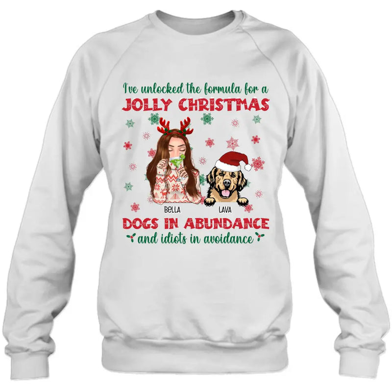 Personalized Dog Mom Christmas Shirt/Hoodie - Up to 4 Dogs - Christmas Gift For Dog Lover - I've Unlocked The Formula For A Jolly Christmas