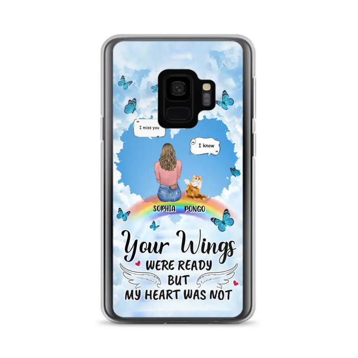 Personalized Memorial Pet Phone Case - Gift Idea For Dog/Cat/Rabbits Owners - Upto 3 Pets - Your Wings Were Ready But My Heart Was Not - Case For iPhone/Samsung