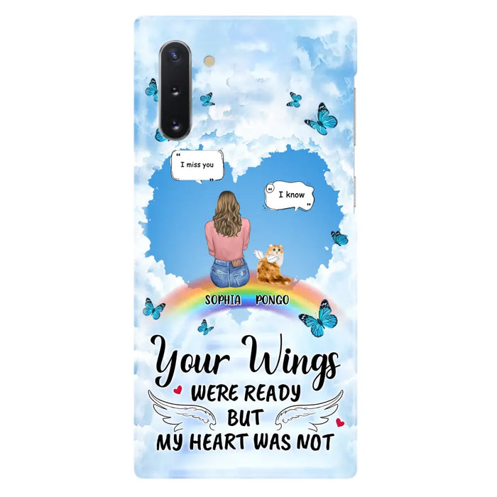 Personalized Memorial Pet Phone Case - Gift Idea For Dog/Cat/Rabbits Owners - Upto 3 Pets - Your Wings Were Ready But My Heart Was Not - Case For iPhone/Samsung