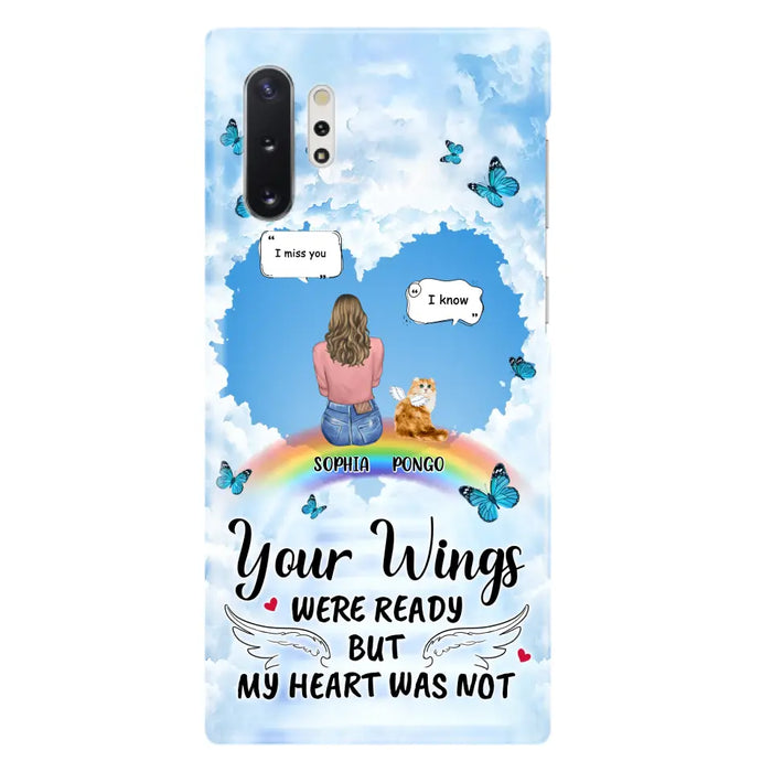 Personalized Memorial Pet Phone Case - Gift Idea For Dog/Cat/Rabbits Owners - Upto 3 Pets - Your Wings Were Ready But My Heart Was Not - Case For iPhone/Samsung