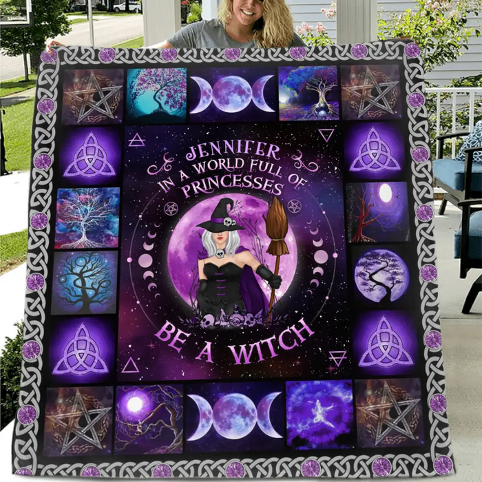 Personalized Witch Quilt/Fleece Blanket - Halloween Gift Idea For Witch Lovers - In A World Full Of Princesses Be A Witch