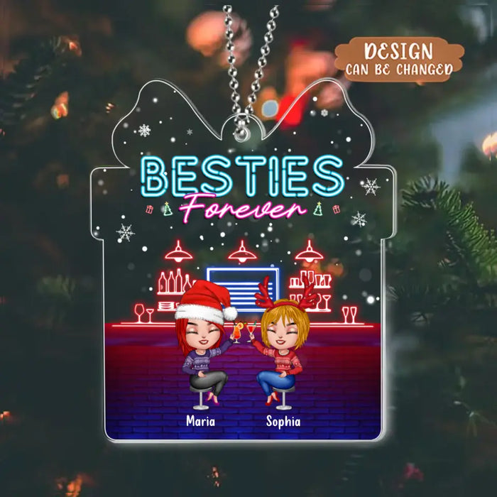 Custom Personalized Besties Forever Acrylic Ornament - Up to 4 Girls - Christmas Gift Idea For Besties/ Friends/ Sisters