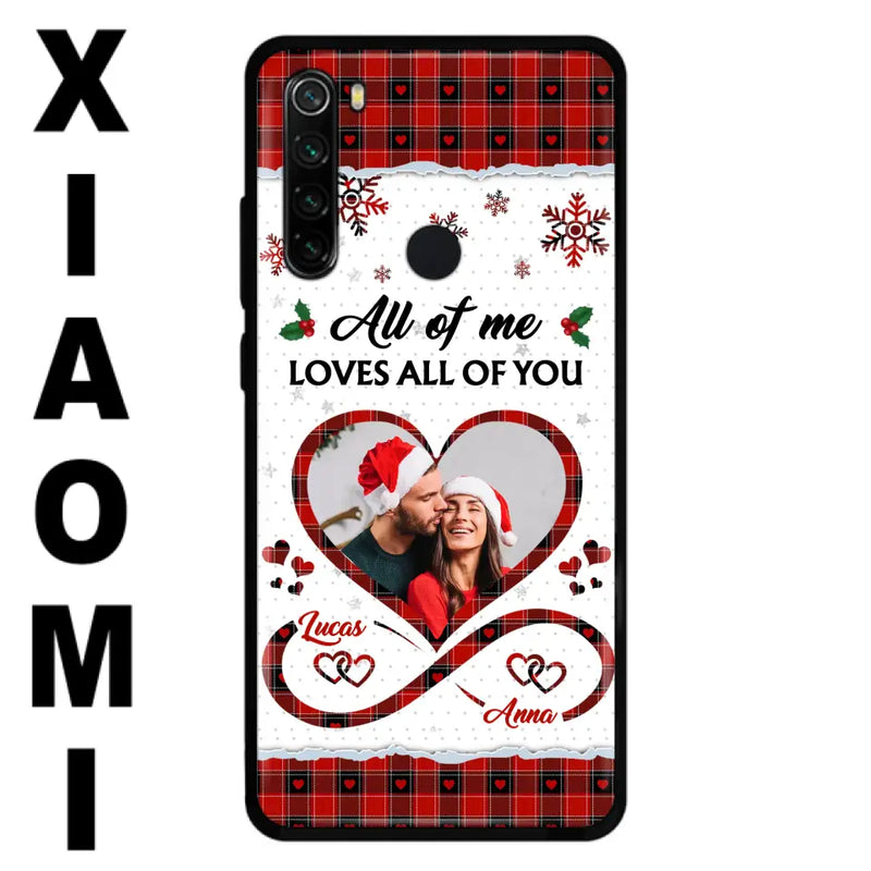 Personalized Couple Christmas Phone Case - Gift Idea For Couple/Him/Her - Upload Photo - All Of Me Loves All Of You - Case For Oppo/Xiaomi/Huawei