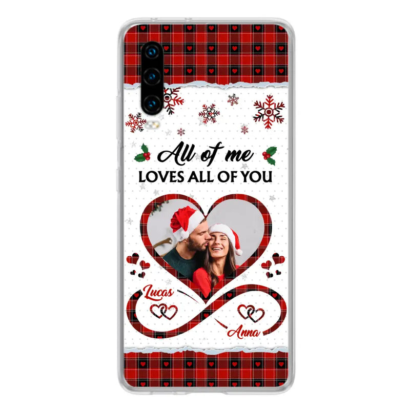 Personalized Couple Christmas Phone Case - Gift Idea For Couple/Him/Her - Upload Photo - All Of Me Loves All Of You - Case For Oppo/Xiaomi/Huawei