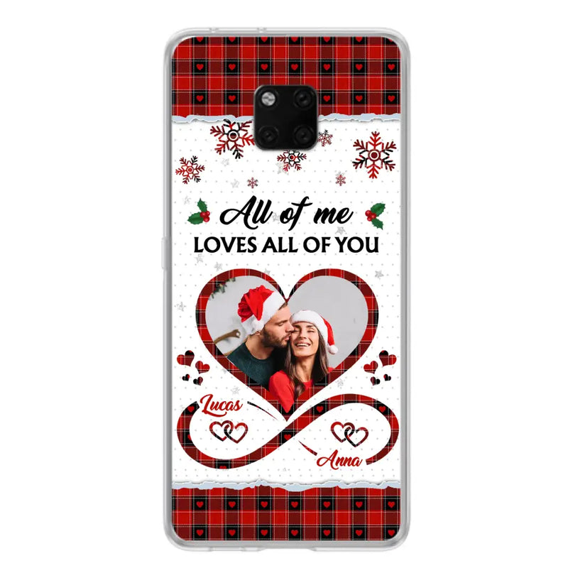 Personalized Couple Christmas Phone Case - Gift Idea For Couple/Him/Her - Upload Photo - All Of Me Loves All Of You - Case For Oppo/Xiaomi/Huawei