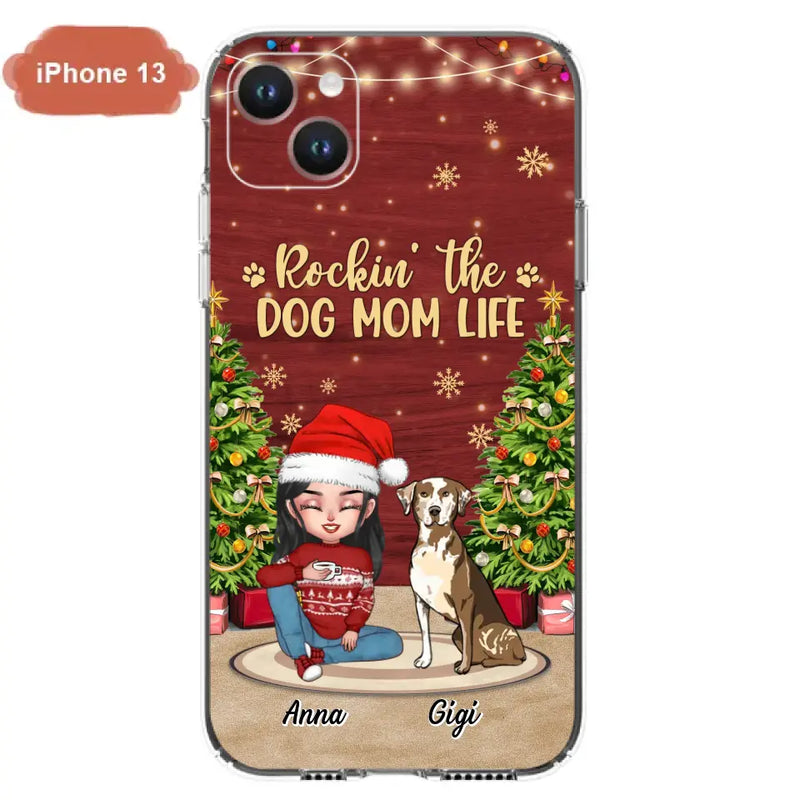 Personalized Dog Mom iPhone/Samsung Case - Christmas Gift Idea For Dogs Lovers - Up to 4 Dogs - Rockin' The Dog Mom Life