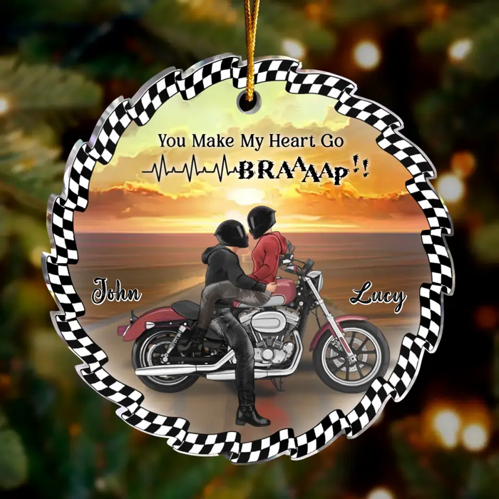 You Make My Heart Go Braaaap!! - Personalized Custom Acrylic Ornament - Gift Idea For Christmas/ Couple/ Biker Lover