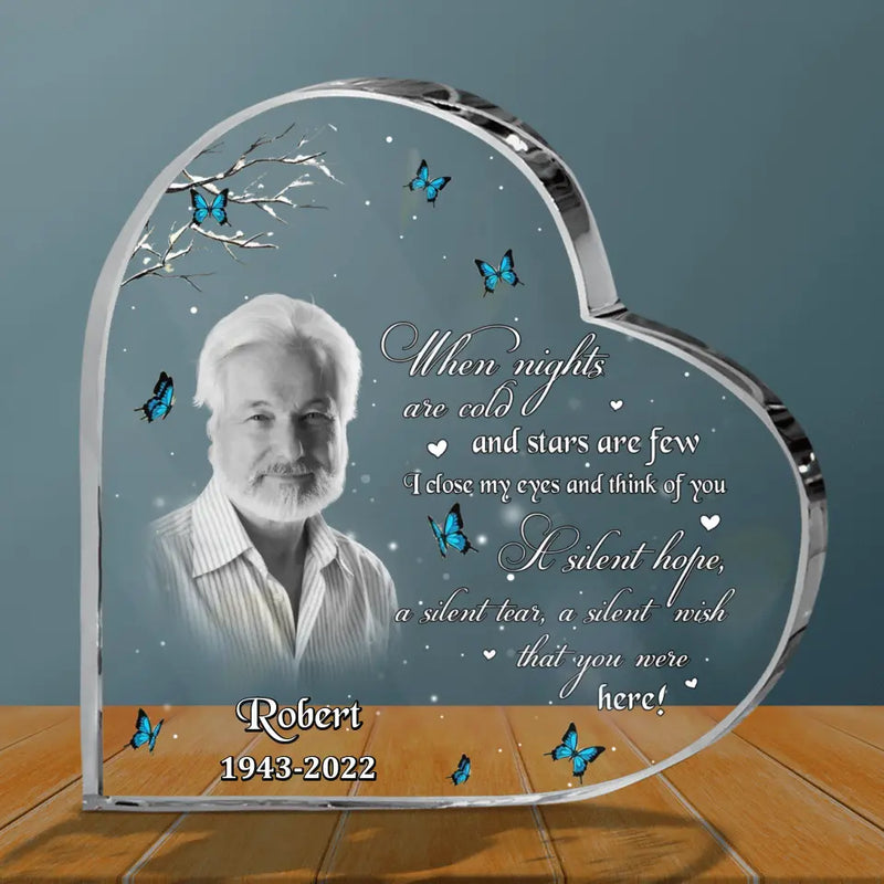 Personalized Memorial Acrylic Plaque - Memorial Gift Idea - Upload Photo - When Nights Are Cold And Stars Are Few I Close My Eyes And Think Of You