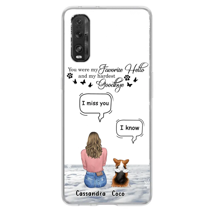 Personalized Pet Phone Case - Upto 4 Pets - Gift Idea For Couple/Dog/Cat Lover - You Were My Favorite Hello And My Hardest Goodbye - Case For Oppo/Xiaomi/Huawei