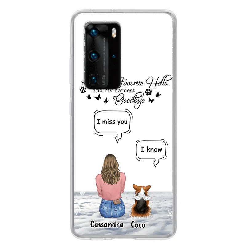 Personalized Pet Phone Case - Up to 4 Pets - Gift Idea For Couple/Dog/Cat Lover - You Were My Favorite Hello And My Hardest Goodbye - Case For Oppo/Xiaomi/Huawei