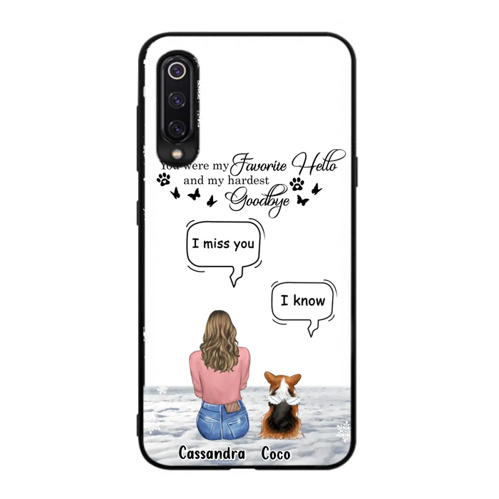 Personalized Pet Phone Case - Upto 4 Pets - Gift Idea For Couple/Dog/Cat Lover - You Were My Favorite Hello And My Hardest Goodbye - Case For Oppo/Xiaomi/Huawei