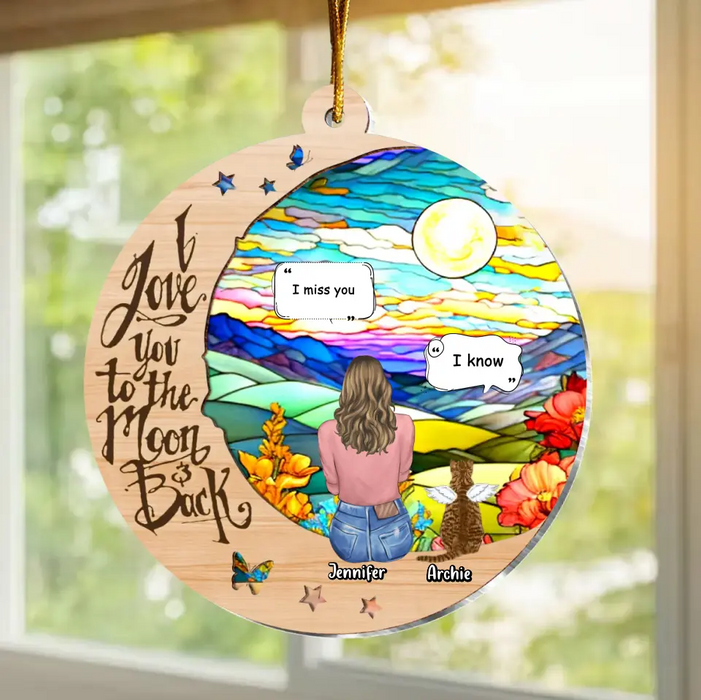 Custom Personalized Memorial Cat Suncatcher Ornament - Uptp 3 Pets - Gift Idea For Dog/Cat/Rabbit Owners - I Love You To The Moon And Back
